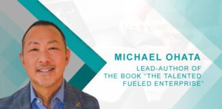 HRTech Interview with Michael Ohata, Lead-Author of the book “The Talented Fueled Enterprise” HRTech Interview with Michael Ohata, Co-Author of the book "The Talented Fueled Enterprise "
