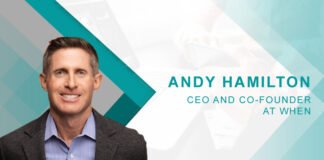 HRTech Interview with Andy Hamilton, CoFounder and CEO of When HRTech Interview with Andy Hamilton, CoFounder and CEO of When