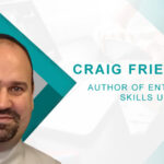 HRTech Interview with Craig Friedman, author of Enterprise Skills Unlocked