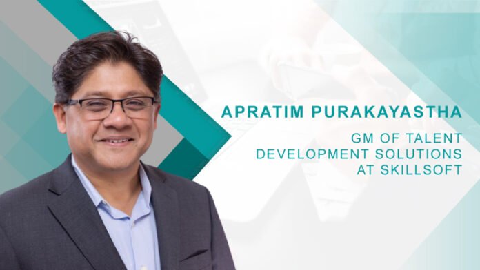 HRTech Interview with Apratim Purakayastha, GM of Talent Development Solutions at Skillsoft HRTech Interview with Apratim Purakayastha, GM of Talent Development Solutions at Skillsoft