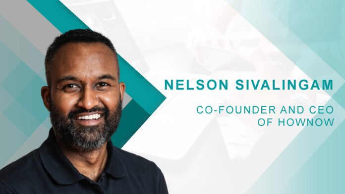 HRTech Interview with Nelson Sivalingam, Co-founder and CEO of HowNow