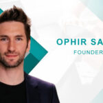 HRTech Interview with Ophir Samson, Founder and Chief Executive Officer, Ezra