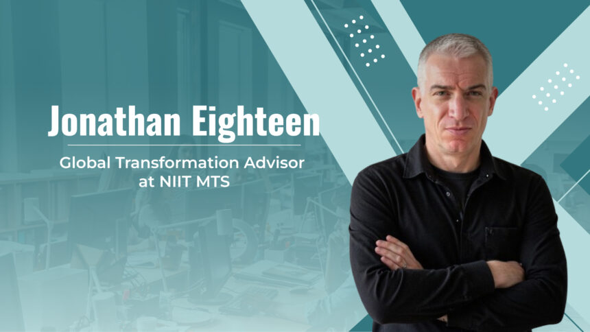 HRTech Interview with Jonathan Eighteen, Global Transformation Advisor at NIIT MTS